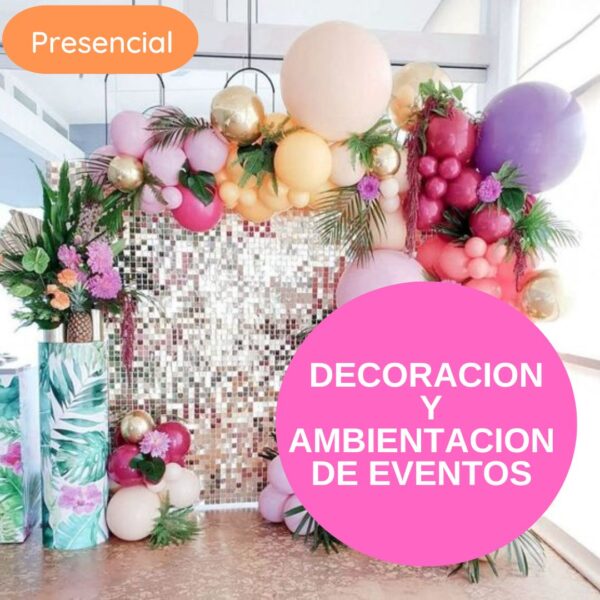 Decoración de eventos -presencial