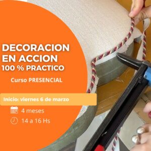 DECORACIÓN EN ACCION -100 % Práctico - presencial