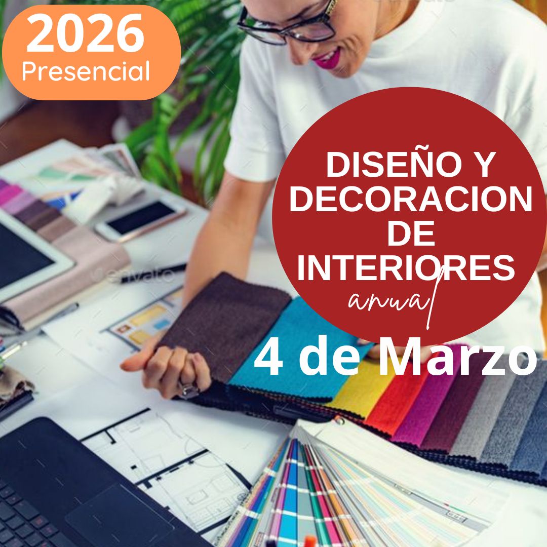 DISEÑO Y DECORACION DE INTERIORES - presencial
