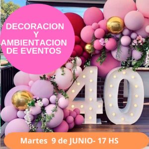 DECORACIÓN Y AMBIENTACION DE EVENTOS - PRESENCIAL