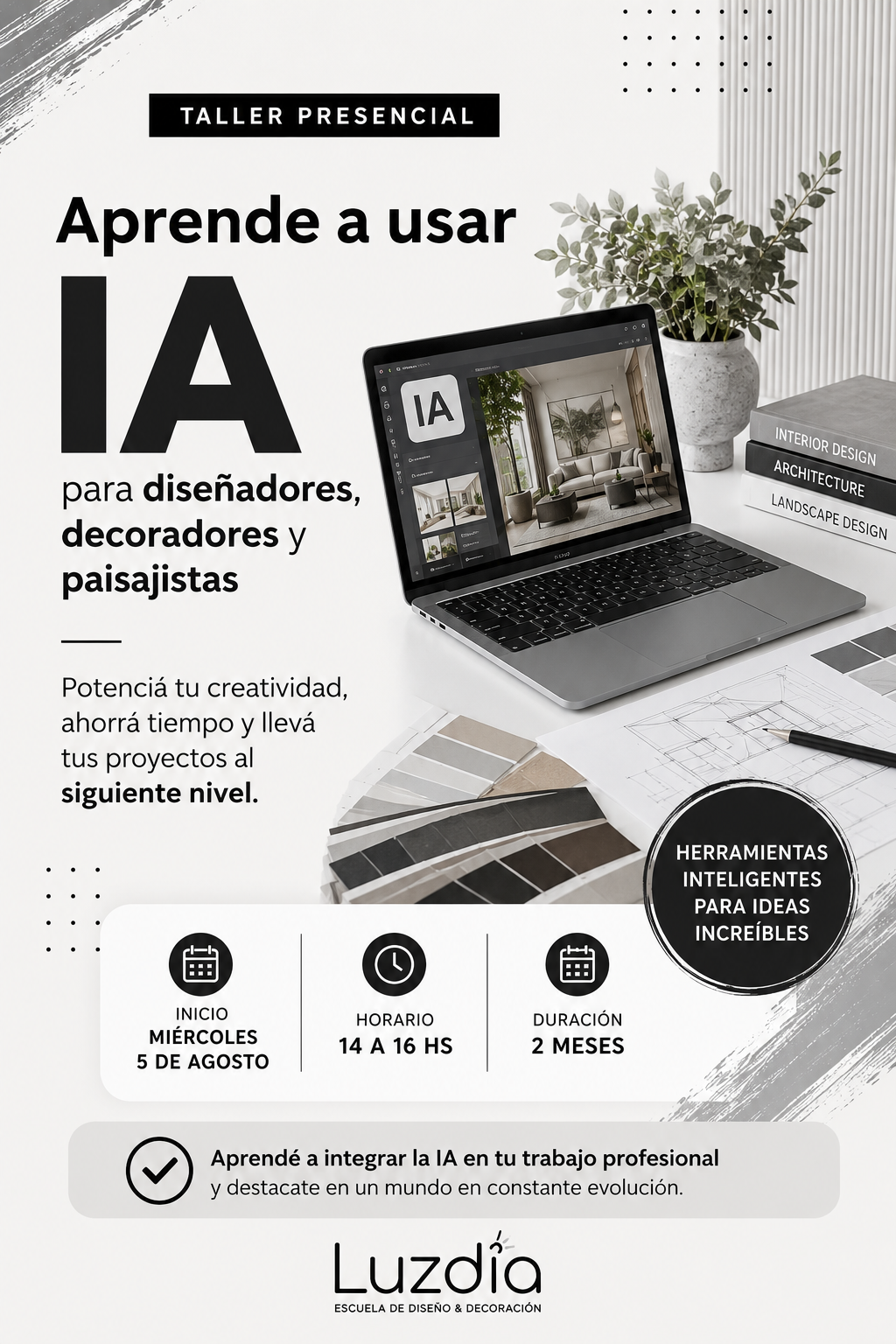 AGOSTO: IA para diseñadores, decoradores y paisajistas