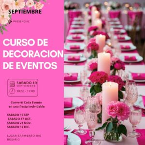 DECORACION DE EVENTOS- Presencial SABADOS