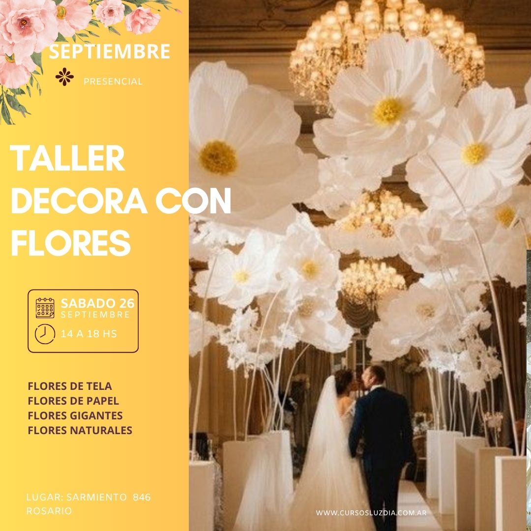 TALLER DECORA CON FLORES - presencial